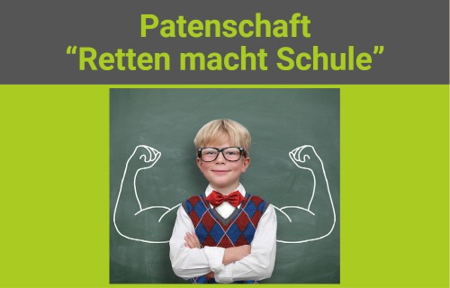 Patenschaft "Retten macht Schule" SOZIALES ENGAGEMENT LIEGT UNS AM HERZEN!